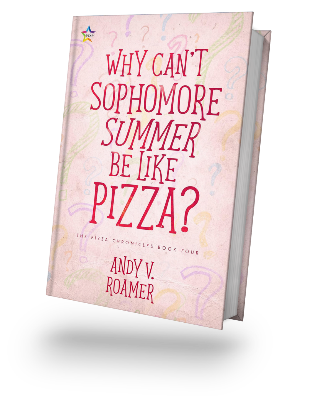 Why Can't Sophomore Summer Be Like Pizza? cover