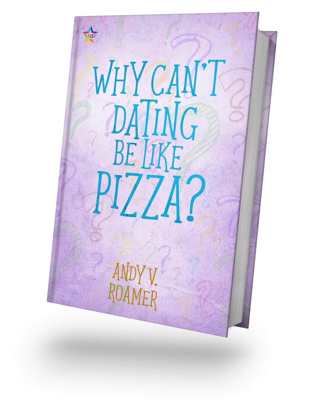 Why Can't Dating Be Like Pizza? cover